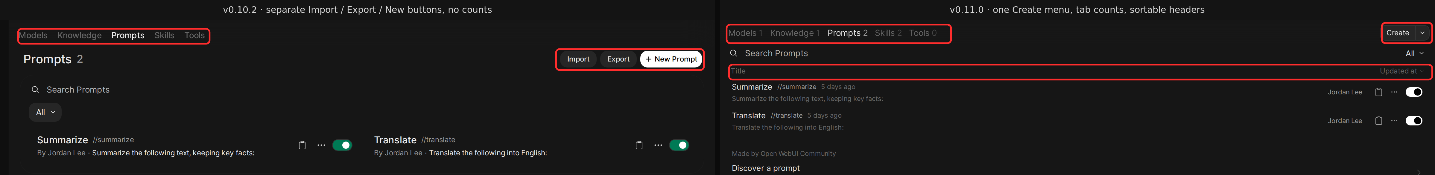 The Prompts workspace before and after: separate buttons and no counts in v0.10.2, a Create menu with tab counts and sortable headers in v0.11.0