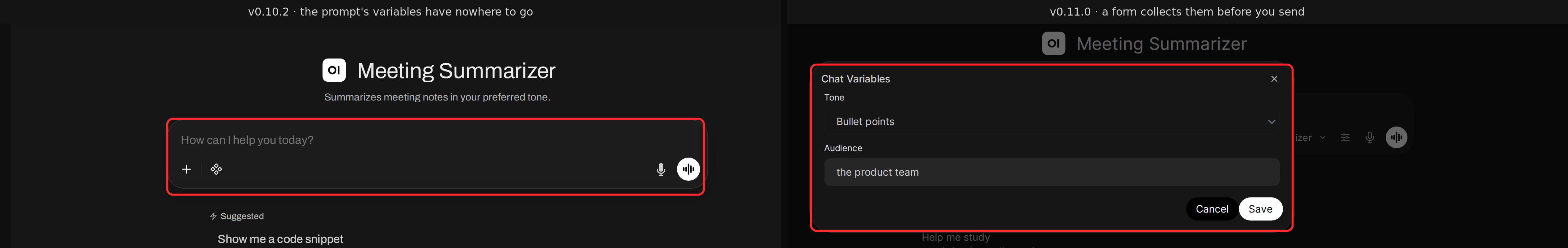 A model with variables in its prompt: v0.10.2 shows a plain input, v0.11.0 shows a Chat Variables form with Tone and Audience fields